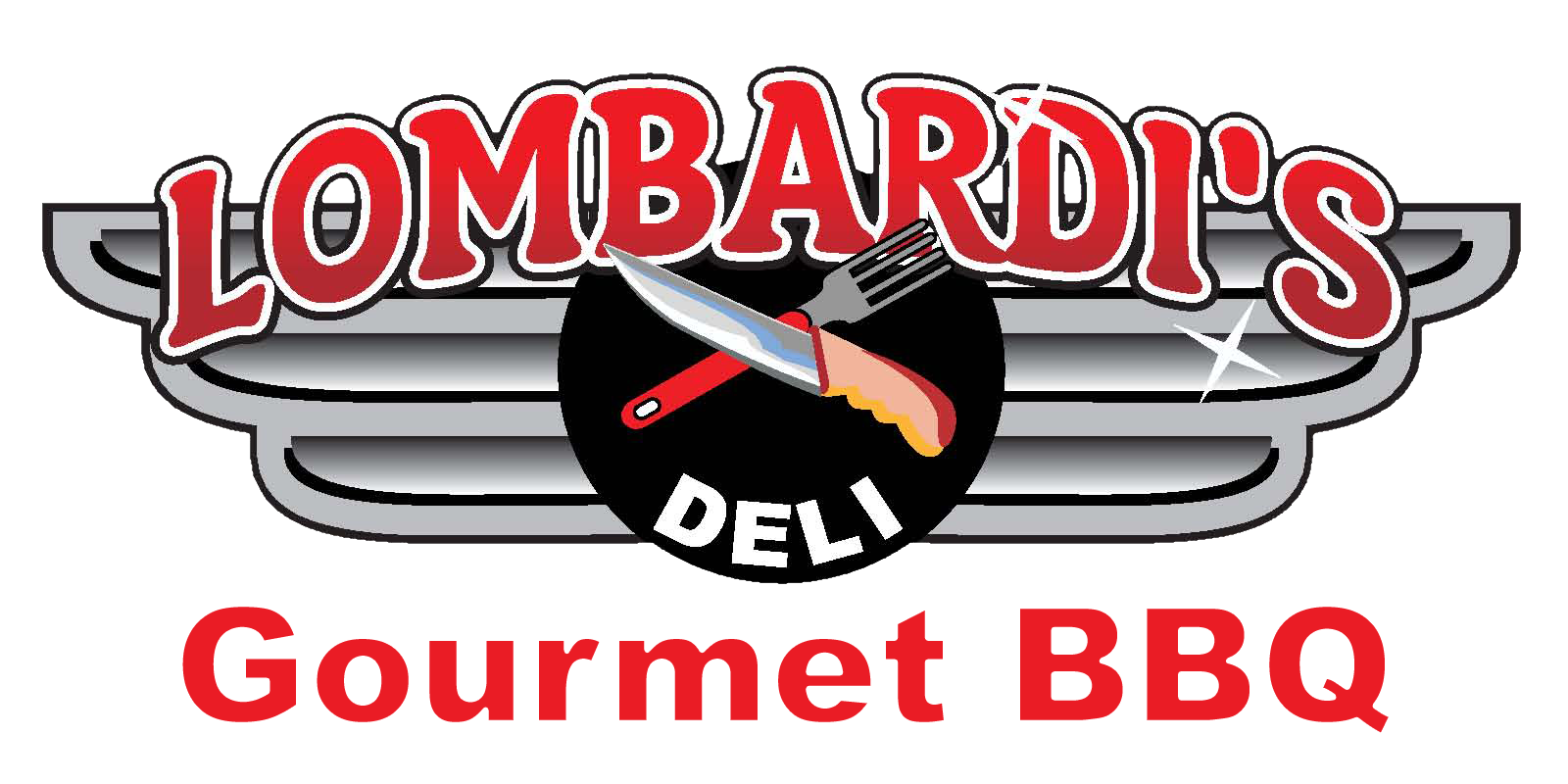 Lombardi's Deli logo: red chrome lettering over a grey grille, crossed knife and fork, Gourmet BBQ below